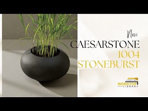 Meet The New Caesarstone Stoneburst for Designing Outstanding Interiors