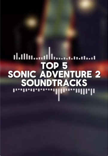Top 5 Sonic Adventure 2 Soundtracks (My Opinion) #sonic #sonicthehedgehog #sonicadventure2 #gaming #soundtracks