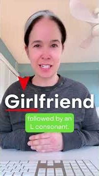 How to pronounce GIRLFRIEND 👧🏻