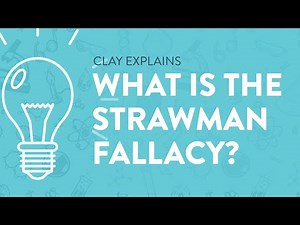 What is the Strawman Fallacy?