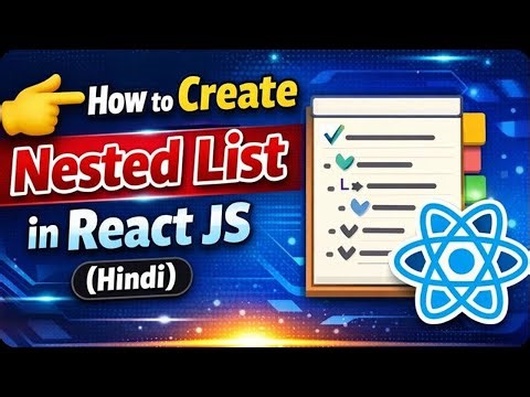 👉 How to Create Nested List in React JS (Hindi)