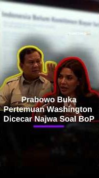 Najwa Shihab Cecar Prabowo, Akhirnya Terungkap Pertemuan Washington Pihak Sumbang BOP Trump