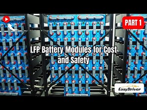 LFP Battery Modules: Safe & Cost-Efficient Power! | Part 1