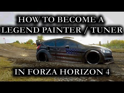 Forza Horizon 4 "How To Become A Legend Painter Or Tuner In Less Then 1 Month"