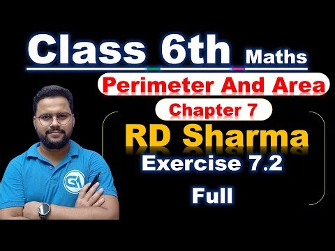 Class 6 Maths | RD Sharma Chapter 7 Perimeter and Area Exercise 7.2 Full Solution | Easy Explanation