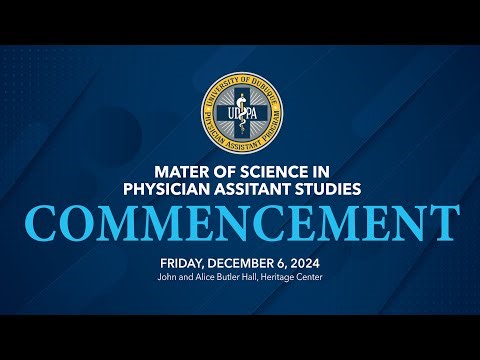 2024 Physician Assistant Studies Commencement Ceremony | University of Dubuque