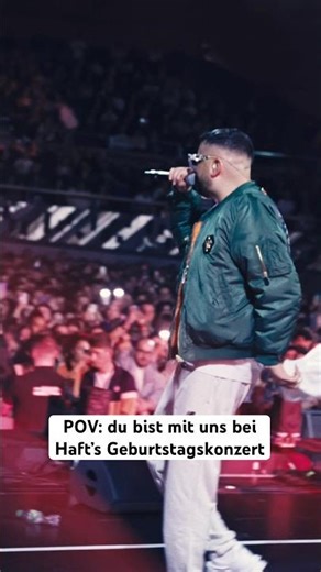 POV: du bist mit uns bei haft’s Geburtstagskonzert