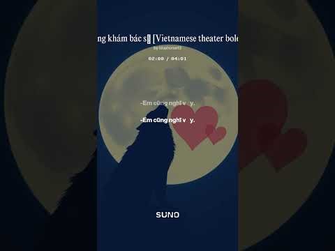 Phòng khám bác sĩ Vietnamese theater duet