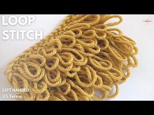 LOOP STITCH LEFT HANDED TUTORIAL