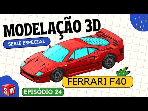 Modelação avançada Solidworks - Ep24 - Ferrari F40