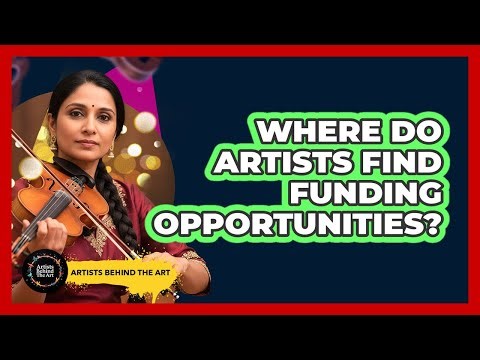 Where Do Artists Find Funding Opportunities?