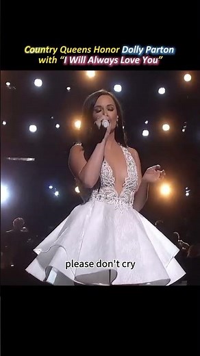 ❤️ COUNTRY QUEENS HONOR DOLLY PARTON WITH “I WILL ALWAYS LOVE YOU” 🎤🕊️ #shorts #viral #music