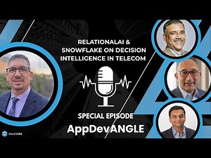 RelationalAI & Snowflake on Decision Intelligence in Telecom | AppDevANGLE