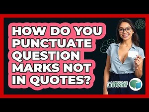 How Do You Punctuate Question Marks Not In Quotes?