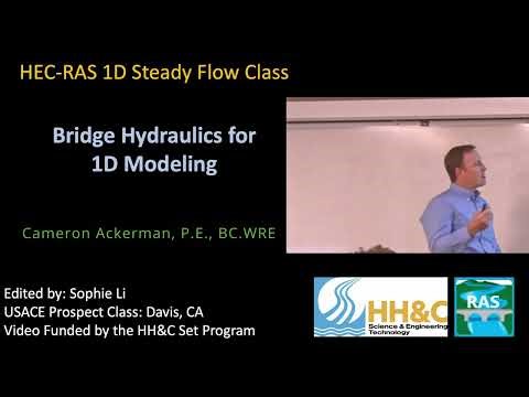 Bridge Hydraulics for 1D Modeling (L2.5-1D Steady Flow Class)
