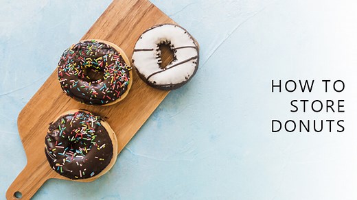 How to Store Donuts to Keep Them Fresh (Updated 2025)