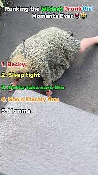 Ranking the Wildest Drunk Girl Moments Ever 🍷😂