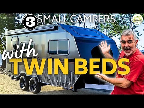 3 Small Travel Trailers With Twin Beds and Bathrooms