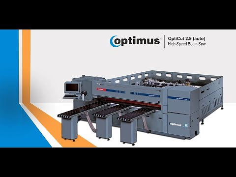 Introducing OptiCut 2.9 | High Performance Beam Saw | Automatic Panel Cutting Machine