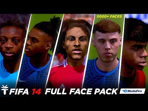 FIFA 14: FULL FACEPACK CONVERTED FROM FC 25 (5000+ FACES) - HYPA REALISTIC (DIRECT LINK MEDIAFIRE)