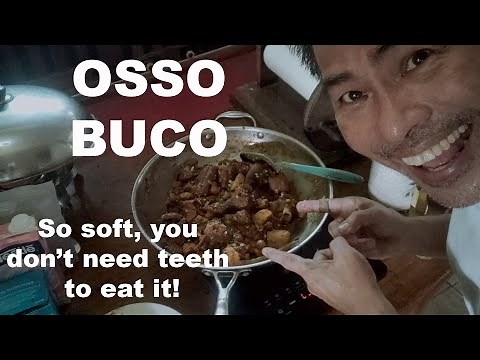 OSSO BUCO! (Cross-cut beef shank stew)