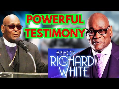Legendary Gospel Artist/ Preacher Bishop Richard "Mr. Clean" White POWERFUL Testimony