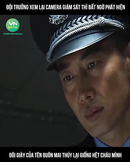 1.2M views · 20K reactions | T.Đội trưởng xem lại camera giám sát thì bất ngờ phát hiện, đôi giày của tên buôn mai thúy lại giống hệt cháu mình ©️ Nội dung được sản xuất bởi Vnstar Media #VnstarMedia #Vnstarnetwork #phimhay #reviewphim | Treyten lovers | Facebook