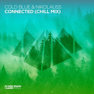 Cold Blue & Nikolauss - Connected (Chill Mix)