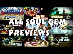 Skylanders Superchargers All Soul Gem Previews 1080P HD