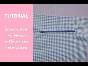 💡TUTORIAL!!💡Bolsito interior con cremallera - Rápido y fácil!🧵