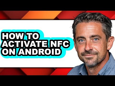 How to Activate Nfc on Android (easy Method)