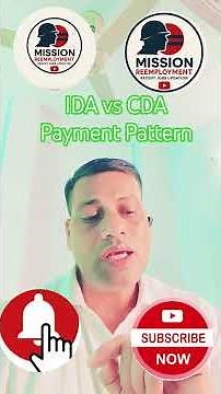 Must Know IDA and CDA Payment Pattern! Part1! Essential to know every employees and Aspirants.