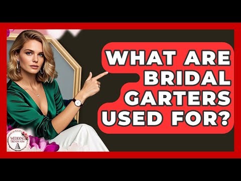 What Are Bridal Garters Used For? - Wedding Trends Now