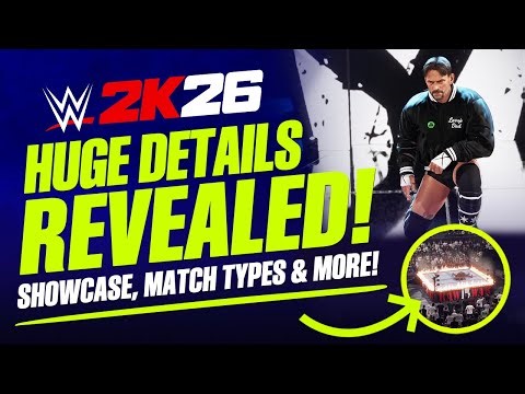 WWE 2K26: Huge Details Revealed! New Match Types, 2K Showcase & More!