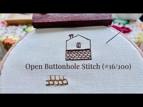 Open Buttonhole Stitch (#16/100) – Easy Embroidery Tutorial for Beginners#handembroidery