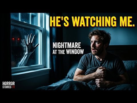 Something Was Watching Me From My Window at Night… (True Horror Story)