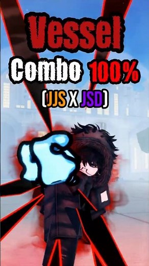 Vessel Combo 100% | Jump Showdown (JJS x JSD) #jumpshowdown#jujutsushenanigans#jujutsukaisen#roblox