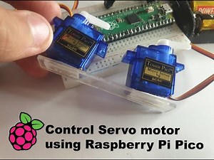 Controlling Servo Motors with Raspberry Pi PICO: A Beginner's Guide