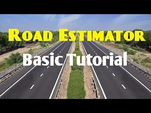 Road Estimator Tutorial Video | Part -1| Road Estimator self Tutorial