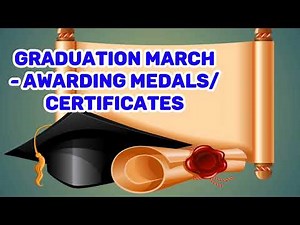 Graduation Background Music - Distribution of Diplomas, Awarding of Medals & Certs #FreeDownload