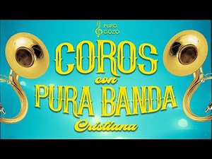 🎶🔥 Alabanzas y Coros con Banda | Banda Sinaloense Cristiana | Música para Adorar con Gozo 🙌🎺