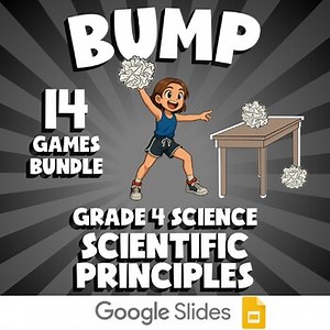 14 BUMP Science Games - Scientific Principles - Grade 4 No Prep Review Activity