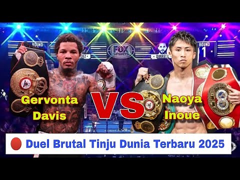 🔴 Duel Brutal Tinju Dunia Terbaru 2025 GERVONTA DAVIS VS NAOYA INOUE | Tinju Dunia Hari Ini