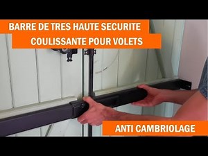 Sécuriser ses volets : barre de sécurité coulissante à vérrouillage par clé