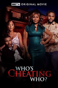 Who's Cheating Who Summary, Trailer, Cast, Where to Watch and More