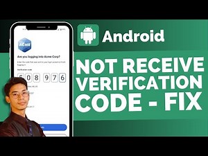 Not Receiving Verification Code On Android Phone !