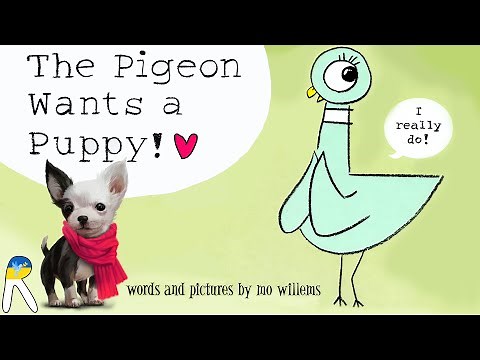 The Pigeon Wants a Puppy - Animated Read Aloud Book for Kids