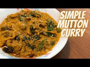 SIMPLE MUTTON CURRY RECIPE FOR BEGINNERS | HOW TO COOK MUTTON CURRY | EASY MUTTON CURRY RECIPE