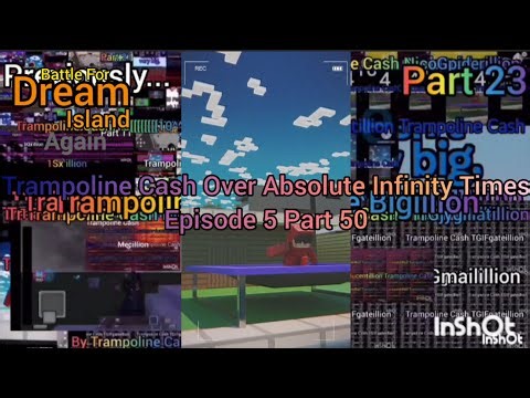Trampoline Cash Absolute Infinity Speed Times Episode 50 Part 5 Battle For Dream Island Again