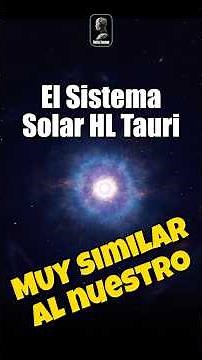 The Solar System NL Tauri | A Planetary System in Formation #scienceexplained #astronomy